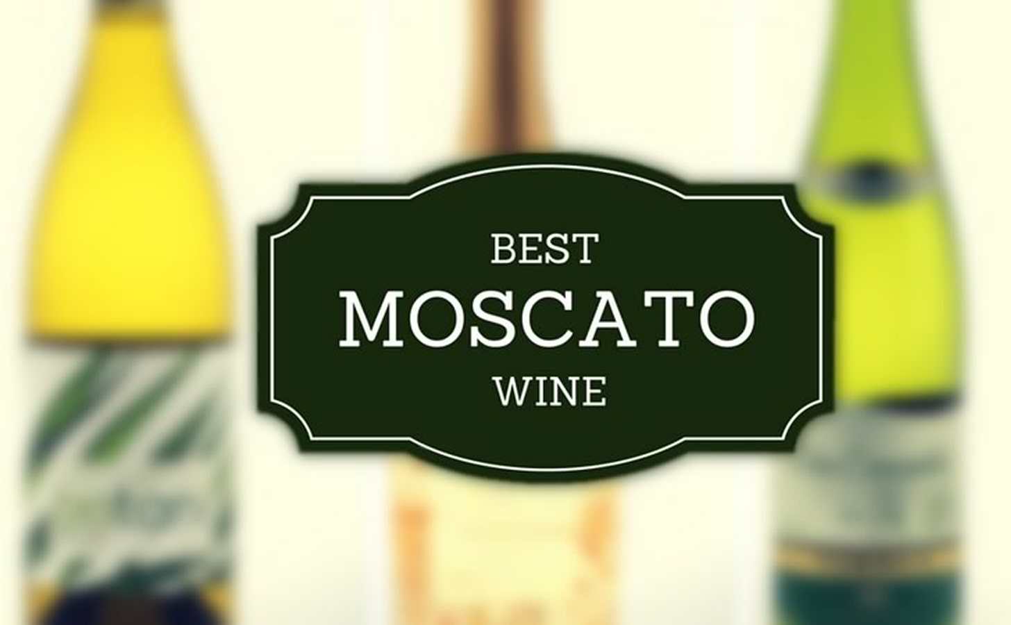 Шампанское Moscato: обзор вкуса и видов